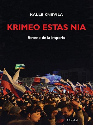 cover image of Krimeo estas nia. Reveno de la imperio (Originala nefikcia rakonto en Esperanto)